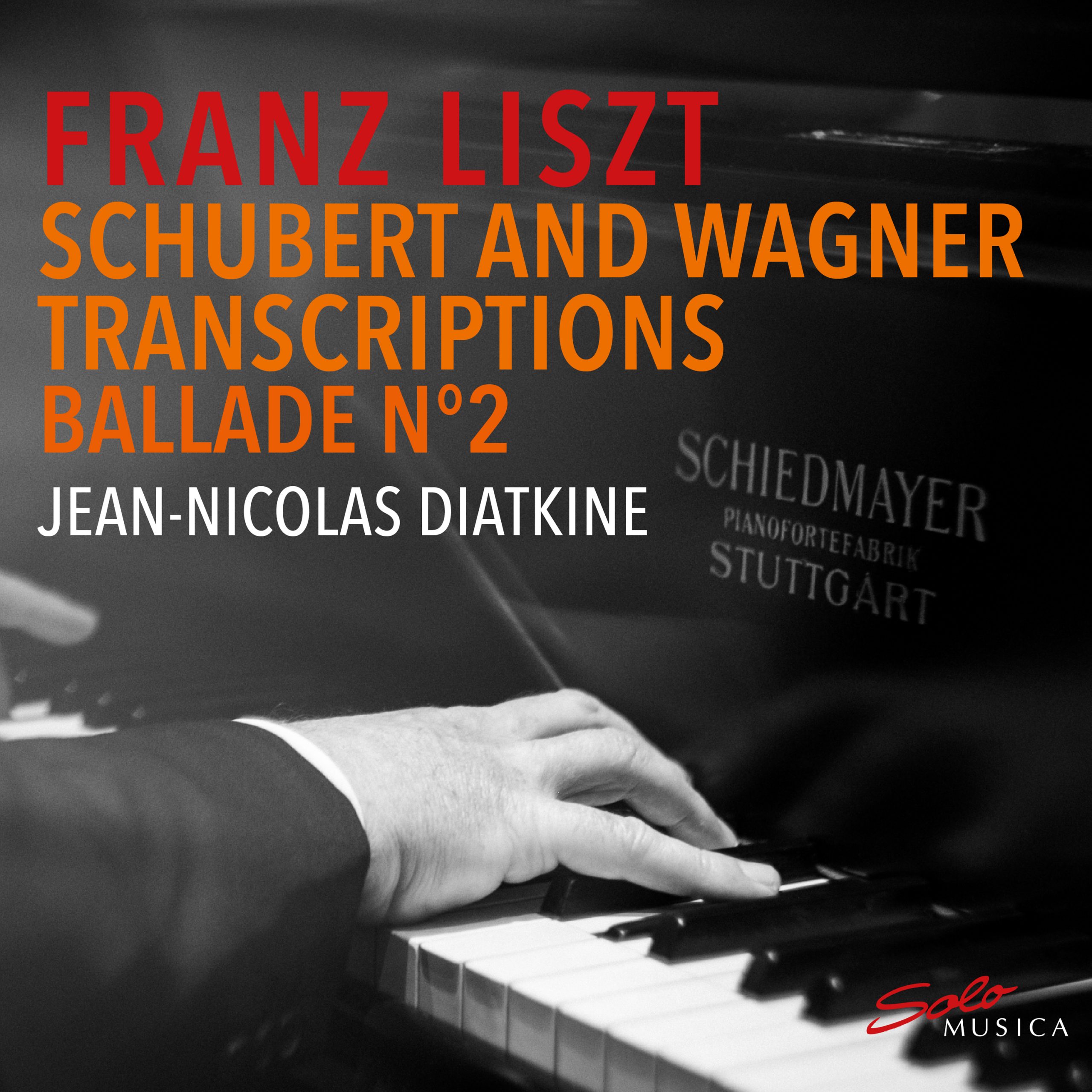 Jean-Nicolas Diatkine – Schubert – Liszt – Wagner