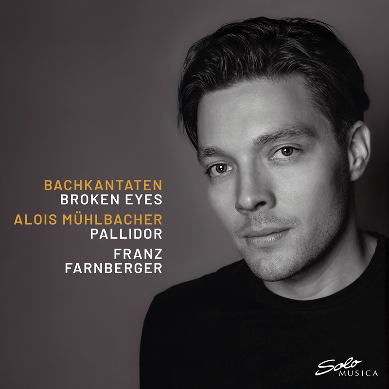 Alois Mühlbacher & Ensemble Pallidor – Bachkantaten – Broken Eyes